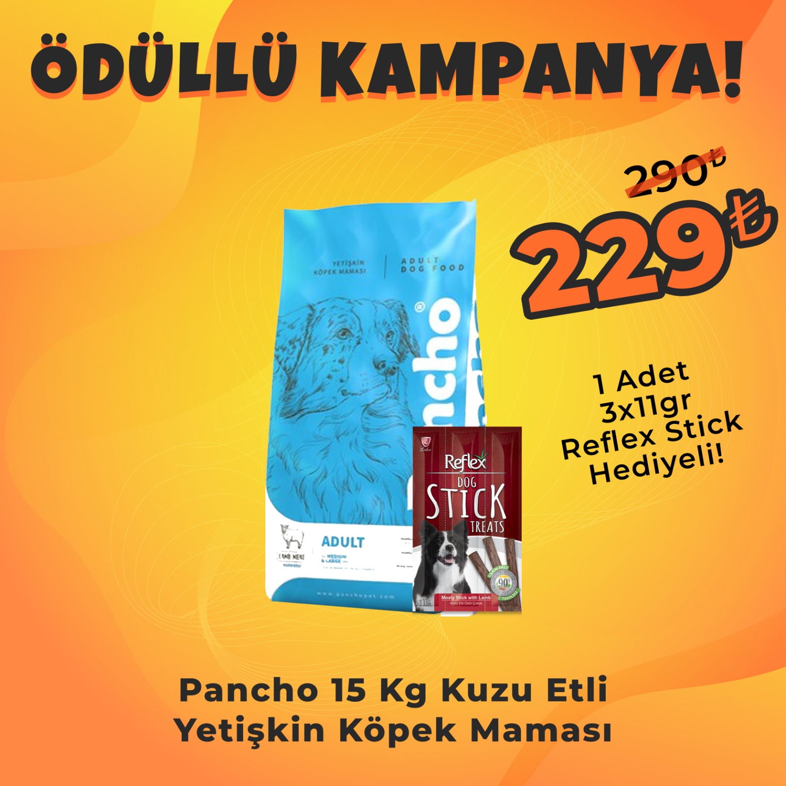 Pancho Kuzu Etli Yetişkin Köpek Maması 15 kg + Reflex Köpek Stick Ödül Hediyeli 3x11 Gr