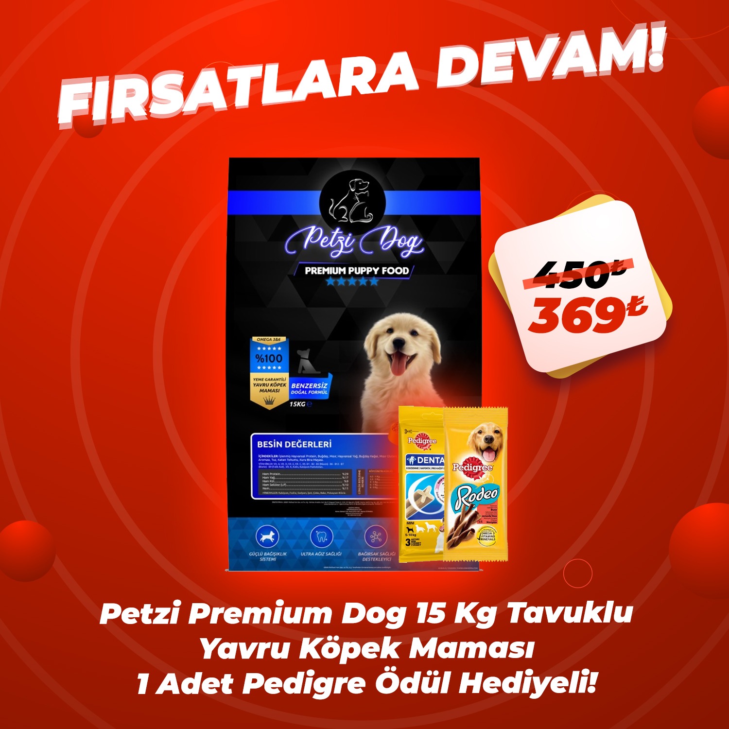 Petzi Dog 15 Kg Tavuklu Yavru Köpek Maması + 1 Adet Pedigree Ödül Maması Hediyeli