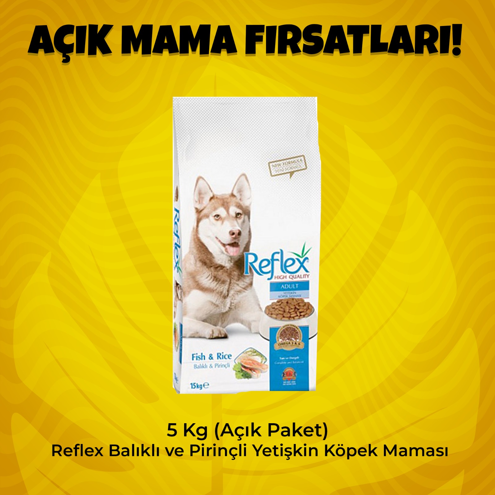 5 Kg (Açık Paket) Reflex Balıklı ve Pirinçli Yetişkin Köpek Maması