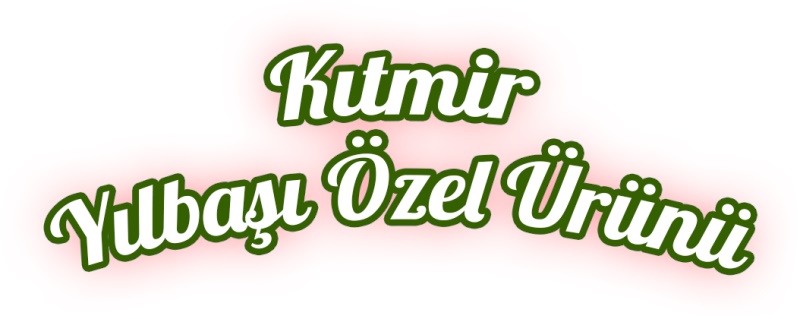 Kıtmir Yılbaşı Özel Ürünü